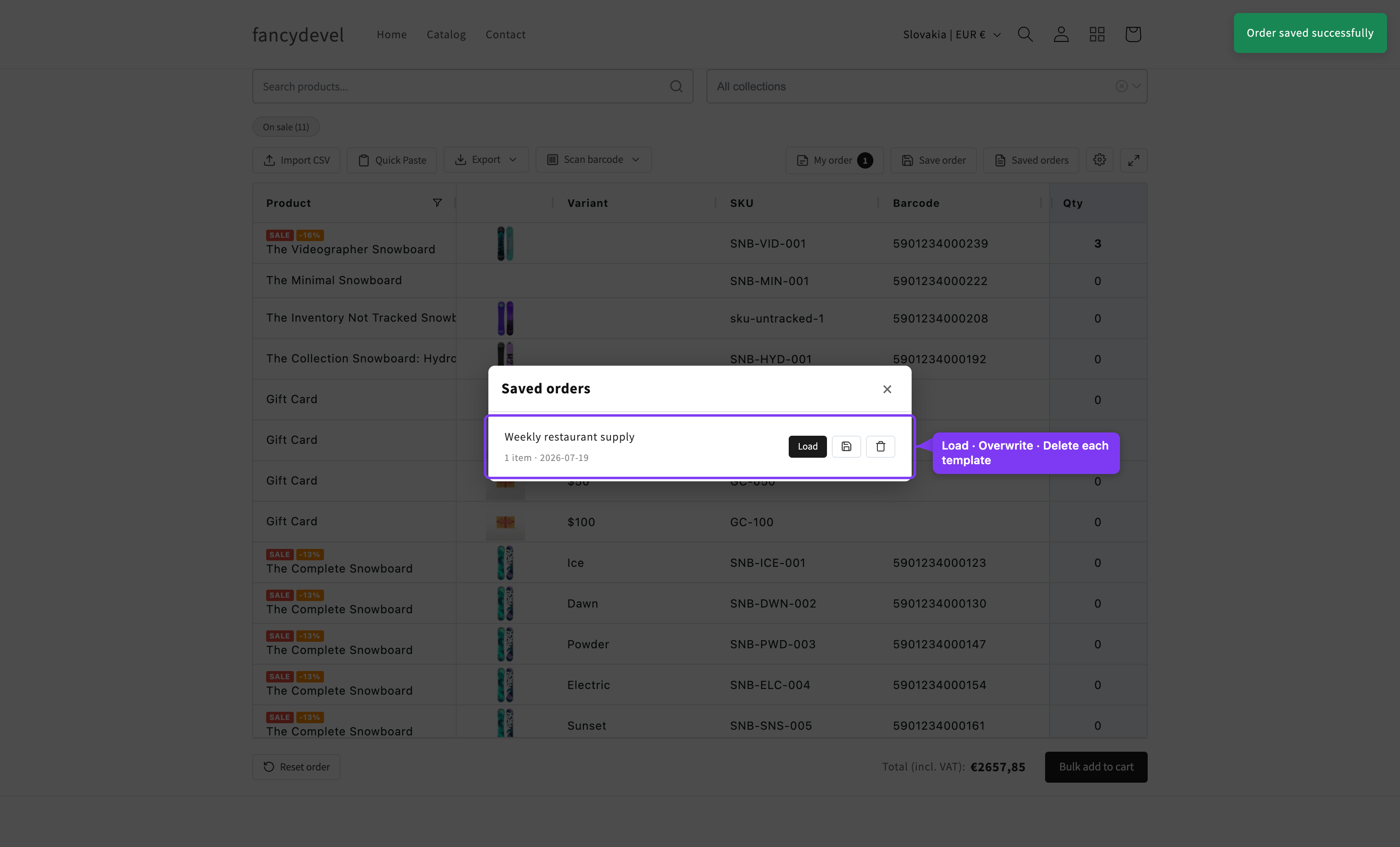 Saved orders — a template with Load / Overwrite / Delete